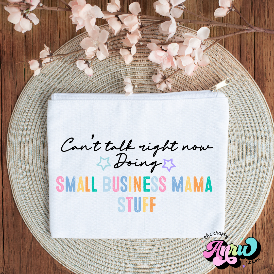 Small Business Mama Tote & Pouch